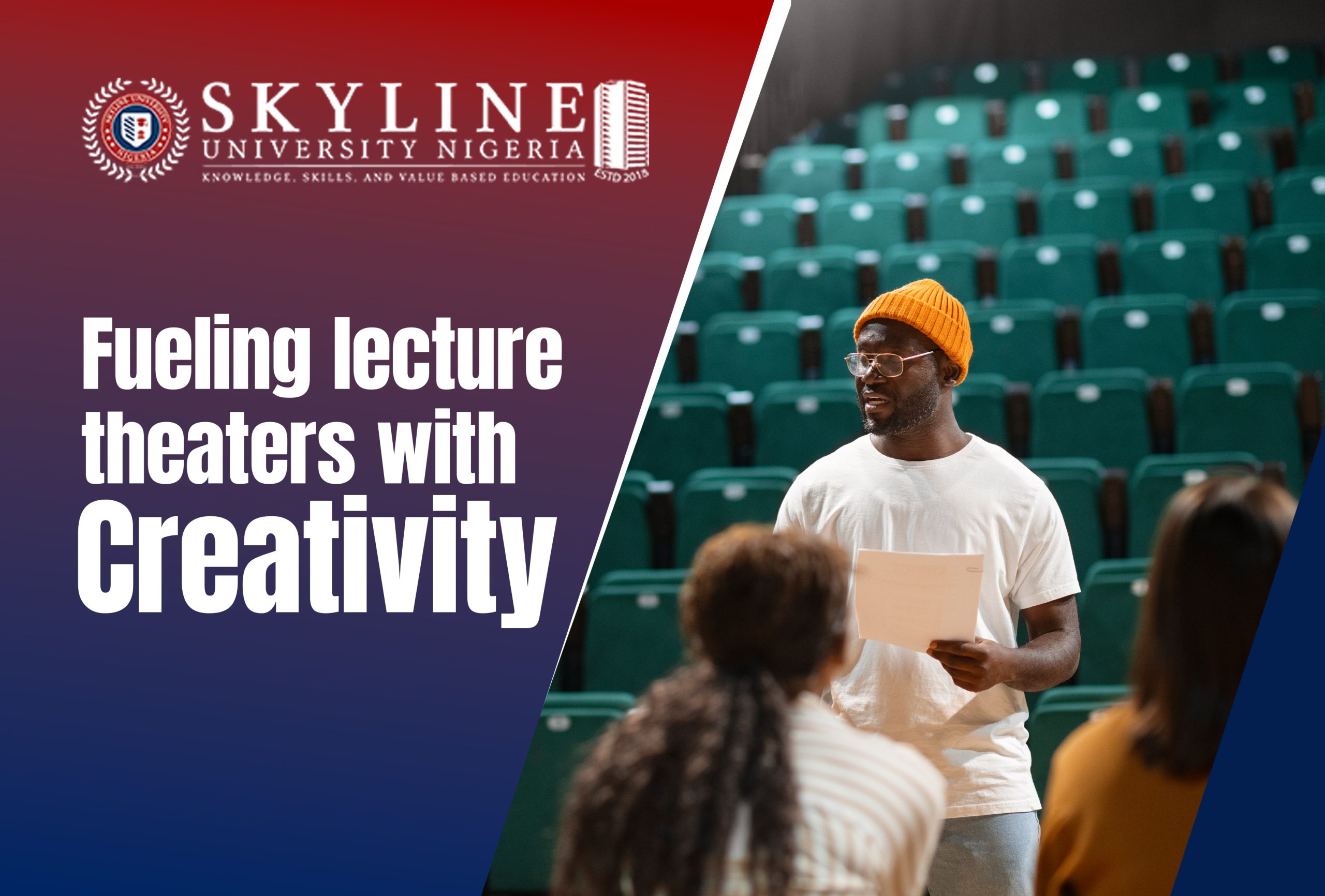 Fueling Lecture Theatres with Creativity